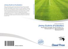 Bookcover of Jimmy Guthrie (Footballer)