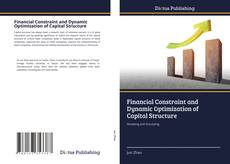 Buchcover von Financial Constraint and Dynamic Optimization of Capital Structure