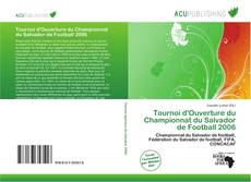 Bookcover of Tournoi d'Ouverture du Championnat du Salvador de Football 2006