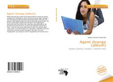 Bookcover of Agent Orange (album)