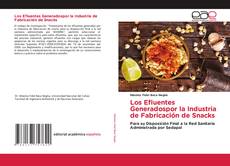 Buchcover von Los Efluentes Generadospor la Industria de Fabricación de Snacks