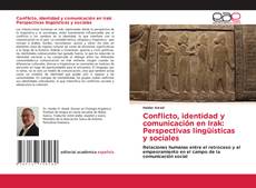 Borítókép a  Conflicto, identidad y comunicación en Irak: Perspectivas lingüísticas y sociales - hoz