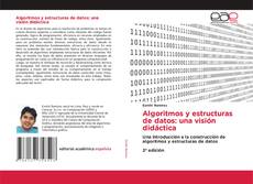 Borítókép a  Algoritmos y estructuras de datos: una visión didáctica - hoz