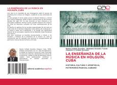 Copertina di LA ENSEÑANZA DE LA MÚSICA EN HOLGUÍN, CUBA