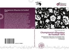 Championnat d'Équateur de Football 1975 kitap kapağı
