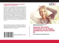 Borítókép a  Impacto del Estilo Emocional en las Metas Académicas Post-COVID-19 - hoz
