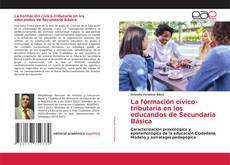 Buchcover von La formación cívico-tributaria en los educandos de Secundaria Básica