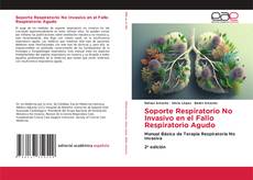 Borítókép a  Soporte Respiratorio No Invasivo en el Fallo Respiratorio Agudo - hoz