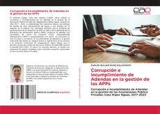 Couverture de Corrupción e incumplimiento de Adendas en la gestión de las APPs