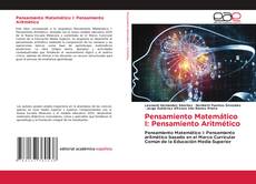 Borítókép a  Pensamiento Matemático I: Pensamiento Aritmético - hoz