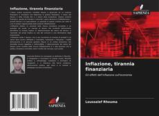 Borítókép a  Inflazione, tirannia finanziaria - hoz