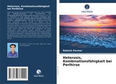 Buchcover von Heterosis, Kombinationsfähigkeit bei Perlhirse