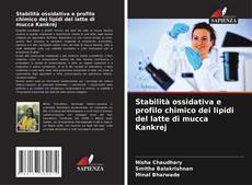 Buchcover von Stabilità ossidativa e profilo chimico dei lipidi del latte di mucca Kankrej