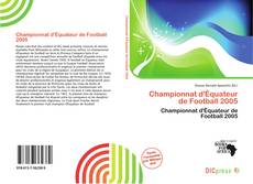 Championnat d'Équateur de Football 2005的封面