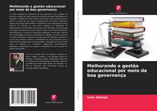 Capa do livro de Melhorando a gestão educacional por meio da boa governança 