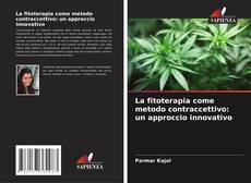 Borítókép a  La fitoterapia come metodo contraccettivo: un approccio innovativo - hoz