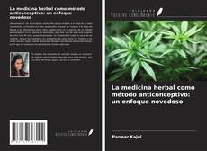 Capa do livro de La medicina herbal como método anticonceptivo: un enfoque novedoso 