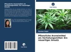 Buchcover von Pflanzliche Arzneimittel als Verhütungsmittel: Ein neuartiger Ansatz