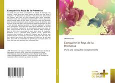 Bookcover of Conquérir le Pays de la Promesse