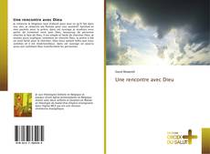 Capa do livro de Une rencontre avec Dieu 
