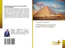 Couverture de 10 Principes qui ont fait de Joseph le Prince d’Egypte