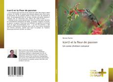 Capa do livro de Icori3 et la fleur de passion 