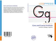 Bookcover of Caro and Cuervo Institute