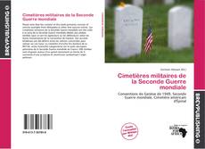 Buchcover von Cimetières militaires de la Seconde Guerre mondiale