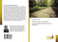 Bookcover of A cœur ouvert, cœur joie
