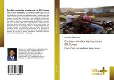 Bookcover of Gardes-malades atypiques en RD Congo