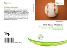 Bookcover of Bob Bauer (Baseball)