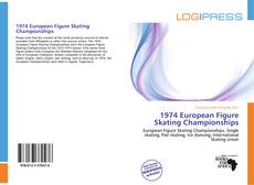 Bookcover of 1974 European Figure Skating Championships