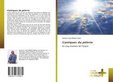 Bookcover of Cantiques du pèlerin