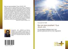 Buchcover von Qui est mon prochain ? (Luc 10,25-37)