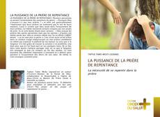 Bookcover of LA PUISSANCE DE LA PRIÈRE DE REPENTANCE