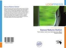 Bookcover of Kazusa-Nakano Station