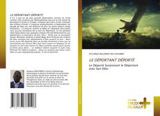 Bookcover of LE DÉPORTANT DÉPORTÉ