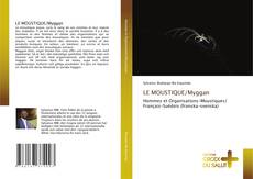 Bookcover of LE MOUSTIQUE/Myggan