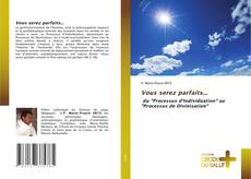 Bookcover of Vous serez parfaits...