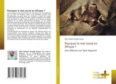 Bookcover of Pourquoi le mal social en Afrique ?
