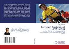 Copertina di Concurrent Resistance and Sprint Training