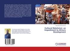 Buchcover von Cultural Relativism: an Impediment to Africa's Development