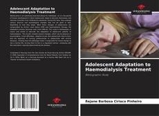 Adolescent Adaptation to Haemodialysis Treatment的封面