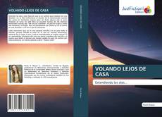 Bookcover of VOLANDO LEJOS DE CASA