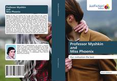 Bookcover of Professor Myshkin and Miss Phoenix