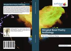 Bookcover of Mingled Bowl Poetry Anthology