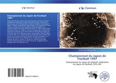 Capa do livro de Championnat du Japon de Football 1997 