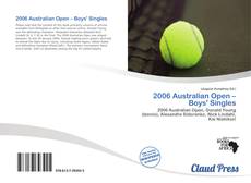 Bookcover of 2006 Australian Open – Boys' Singles