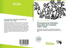 Borítókép a  Championnat d'Arabie Saoudite de Football 1981-1982 - hoz