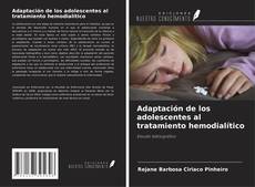 Copertina di Adaptación de los adolescentes al tratamiento hemodialítico